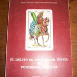 El delito de usurpación típica de funciones públicas