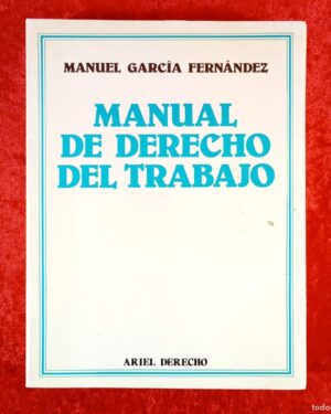 MANUAL DE DERECHO DEL TRABAJO