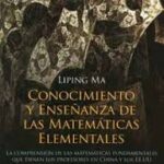 Conocimiento y Enseñanza de las Matemáticas
