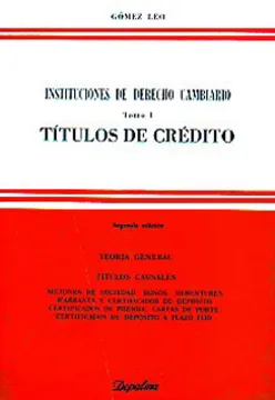 Instituciones De Derecho Cambiario : Títulos De Crédito. Teoría General. letra de Cambio y Pagaré - Tomo I - II