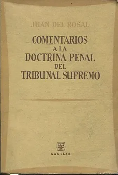 COMENTARIOS A LA DOCTRINA PENAL DEL TRIBUNAL SUPREMO.