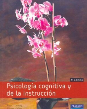 PSICOLOGÍA COGNITIVA Y DE LA INSTRUCCIÓN (4ª ED.)