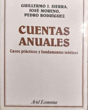 CUENTAS ANUALES - Casos prácticos y fundamentos teóricos