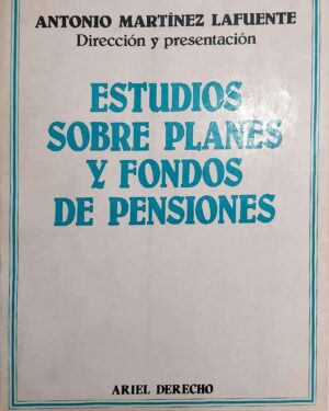 ESTUDIOS SOBRE PLANES Y FONDOS DE PENSIONES