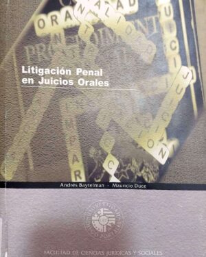 Litigación Penal en Juicios Orales