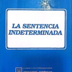LA SENTENCIA INDETERMINADA