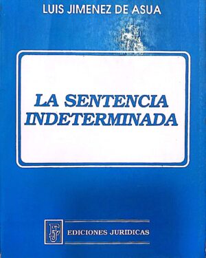 LA SENTENCIA INDETERMINADA