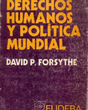 Derechos Humanos y Política Mundial
