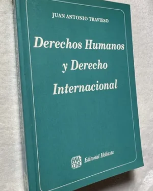 Derechos Humanos Y Derecho Internacional.