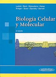 BIOLOGÍA CELULAR Y MOLECULAR . Quinta Edición