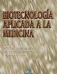 Biotecnología Aplicada A La Medicina