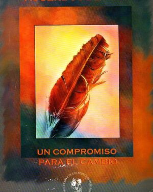 UN COMPROMISO PARA EL CAMBIO