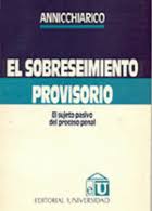 Imagen de cubierta local Vista normal El sobreseimiento provisorio : el sujeto pasivo del proceso penal