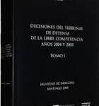 Decisiones del Tribunal de Defensa de la Libre Competencia años 2004 y 2005 - 2 Tomos