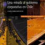 Una mirada al gobierno corporativo en Chile