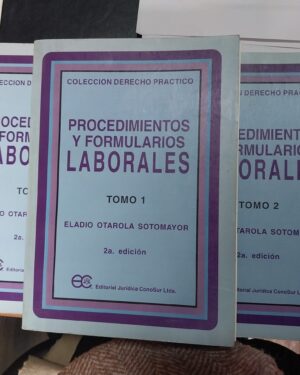 Colección derecho práctico: Procedimientos y Formularios Laborales: 3Tomo