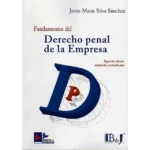 Fundamentos del derecho penal de la empresa