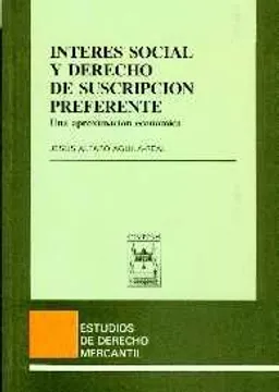 Interés social y derecho de suscripción preferente. Una aproximación económica