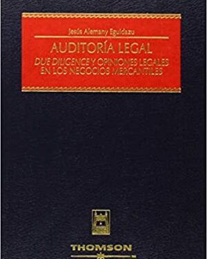 Auditoría legal -  Due Diligence y opiniones legales en los negocios mercantiles