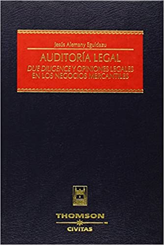 Auditoría legal - Due Diligence y opiniones legales en los negocios mercantiles