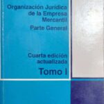 DERECHO COMERCIAL Cuarta Edición Tomo I