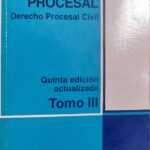 MANUAL DE DERECHO PROCESAL - Derecho Procesal Civil - Tomo III