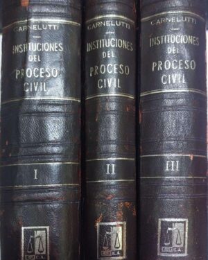 Instituciones del Proceso Civil - 3 Tomos