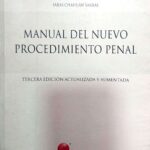 Manual del Nuevo Procedimiento Penal: Tercera Edición