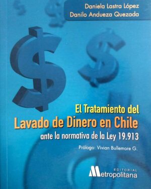 El Tratamiento del Lavado de Dinero en Chile