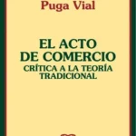 El Acto De Comercio Crítica a La Teoría Tradicional
