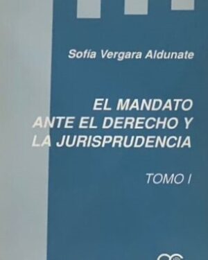 El mandato ante el derecho y la jurisprudencia, 2Tomo