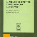 AUMENTO DE CAPITAL Y DESEMBOLSO ANTICIPADO