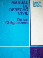 MANUAL DE DERECHO CIVIL - De Las Obligaciones