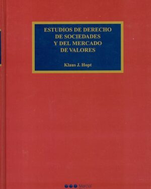 Estudios de Derecho de sociedades y del mercado de valores