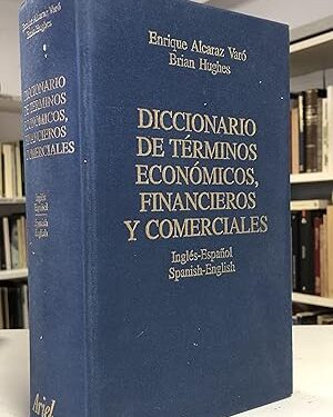 DICCIONARIO DE TÉRMINOS ECONÓMICOS FINANCIEROS Y COMERCIALES