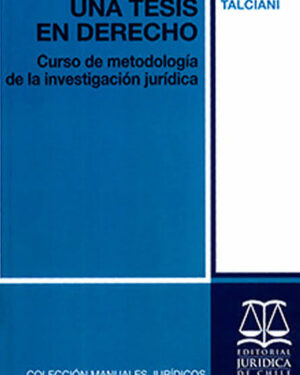 Cómo hacer una tesis en derecho : curso de metodología de la investigación jurídica