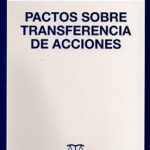 Pactos sobre Transferencia de Acciones
