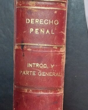 DERECHO PENAL INTRODUCCIÓN Y PARTE GENERAL