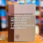LA NEGLIGENCIA MEDICA ANTE LA DOCTRINA Y JURISPRUDENCIA NACIONALES