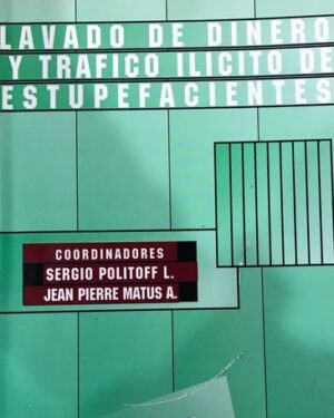 Lavado de dinero y tráfico ilícito de estupefacientes