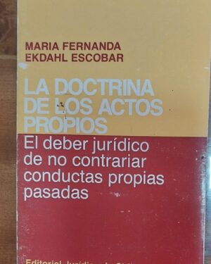 LA DOCTRINA DE LOS ACTOS PROPIOS