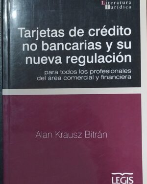 Tarjetas de crédito no bancarias y su nueva regulación