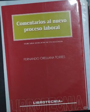 Comentarios al nuevo proceso laboral