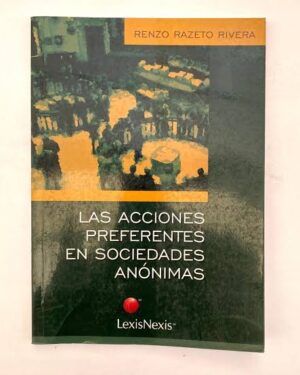 Las Acciones Preferentes en Sociedades Anónimas