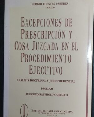 Excepciones de Prescripción y cosa juzgada en el procedimiento ejecutivo