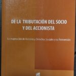 DE LA TRIBUTACIÓN DEL SOCIO Y DEL ACCIONISTA