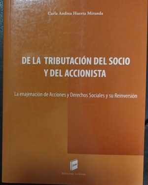 DE LA TRIBUTACIÓN DEL SOCIO Y DEL ACCIONISTA