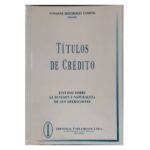 Títulos de crédito : estudio sobre la función y naturaleza de sus operaciones