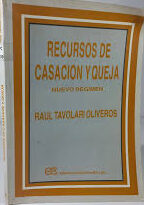 Recursos de Casación y Queja