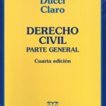Derecho Civil. Parte General. Cuarta Edición